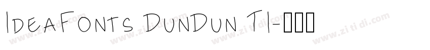 IdeaFonts DunDun TI字体转换